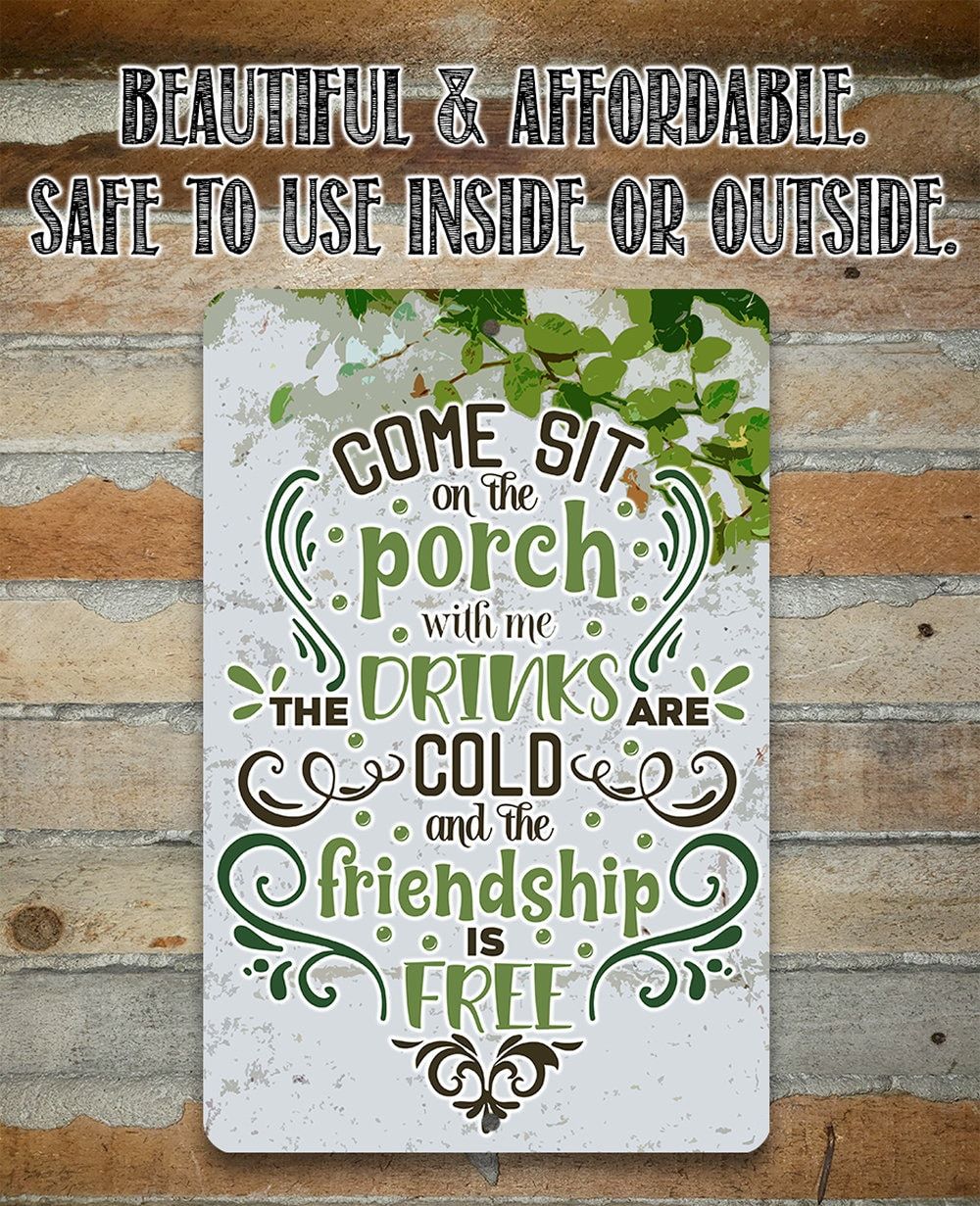 Come Sit on the Porch With Me - Metal Sign | Lone Star Art.