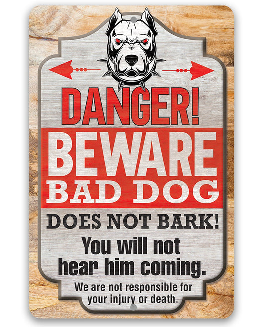 Danger! Beware Bad Dog, Does Not Bark - Metal Sign Metal Sign Lone Star Art