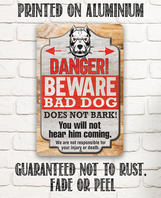 Danger! Beware Bad Dog, Does Not Bark - Metal Sign Metal Sign Lone Star Art