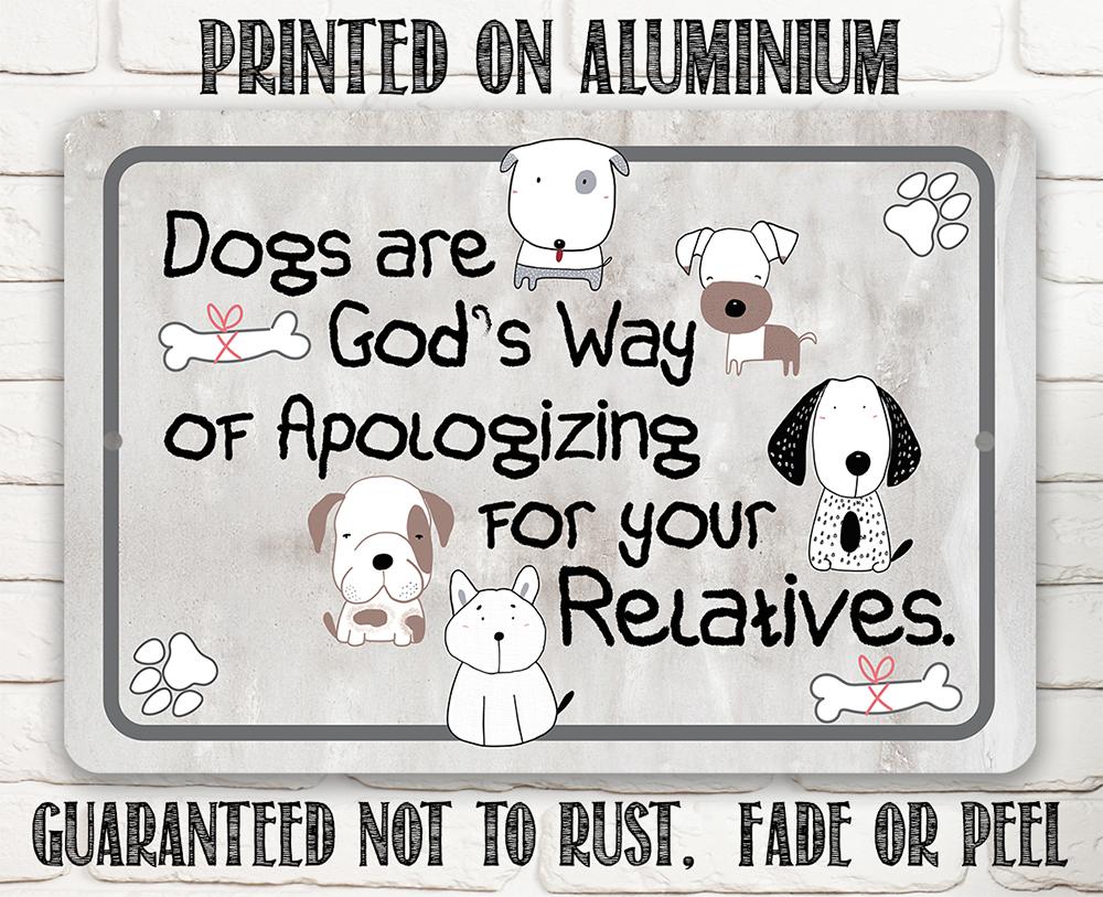 Dogs Are God's Way - Metal Sign | Lone Star Art.