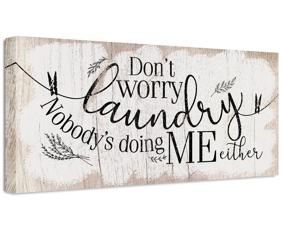 Don't Worry Laundry - Canvas | Lone Star Art.
