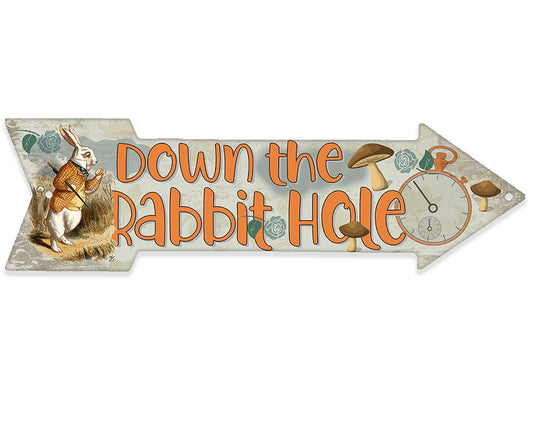 Down The Rabbit Hole - Directional Arrow - Metal Sign Metal Sign Lone Star Art
