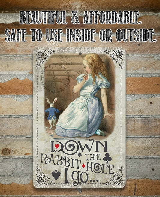Down The Rabbit Hole I Go - Metal Sign Metal Sign Lone Star Art
