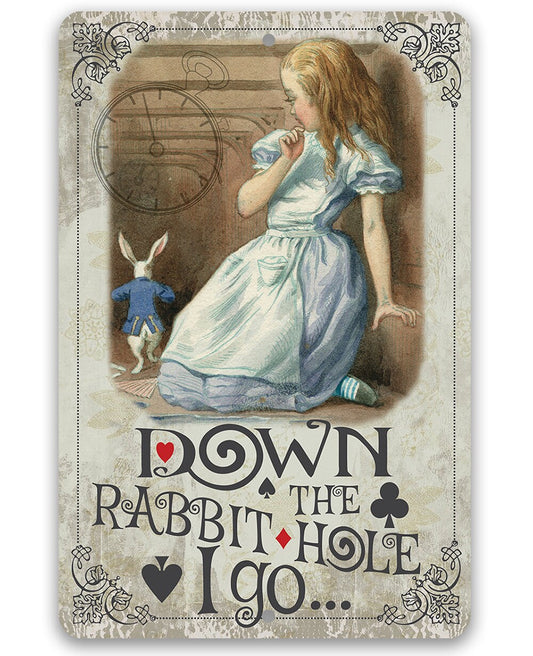 Down The Rabbit Hole I Go - Metal Sign Metal Sign Lone Star Art