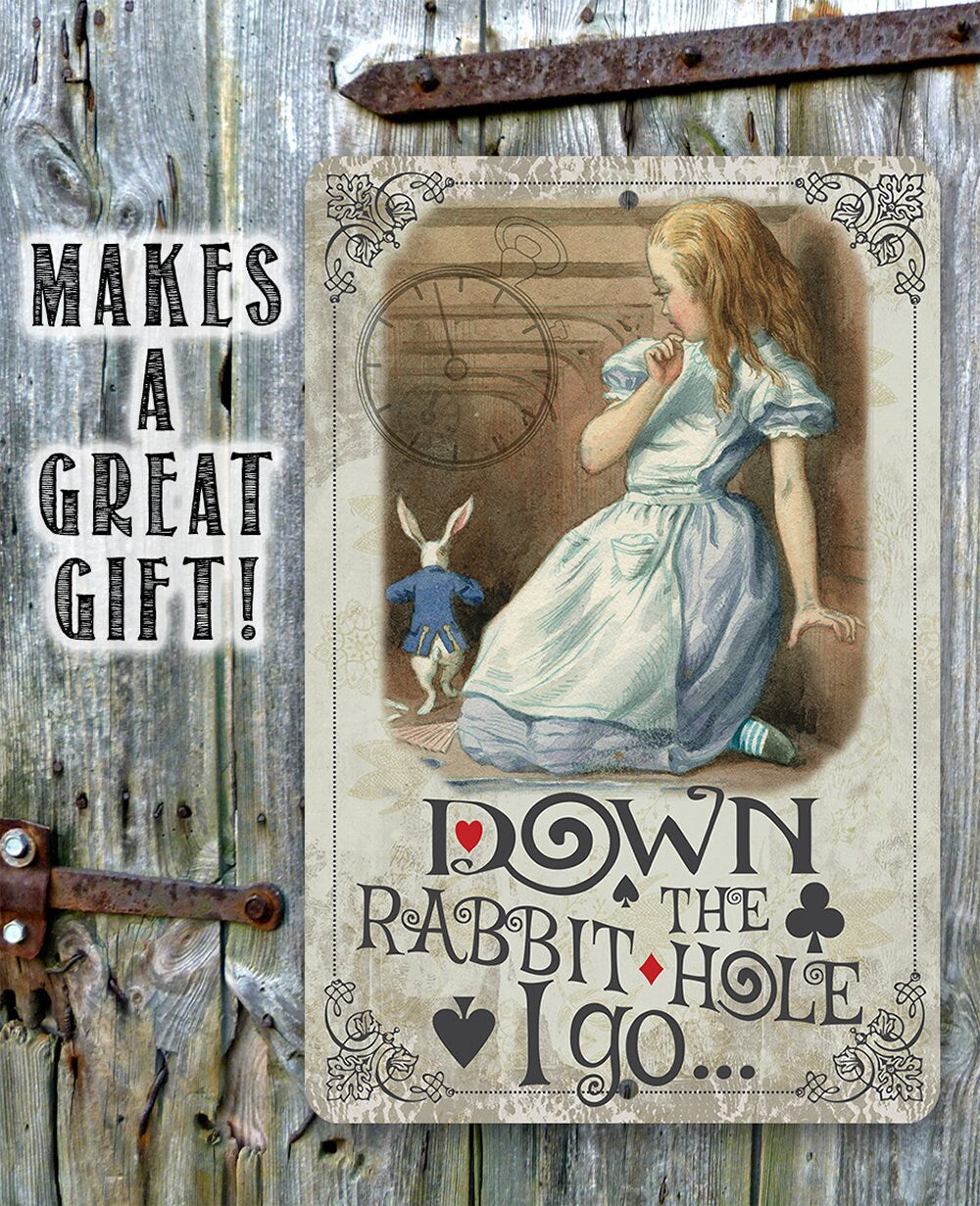 Down The Rabbit Hole I Go - Metal Sign Metal Sign Lone Star Art 