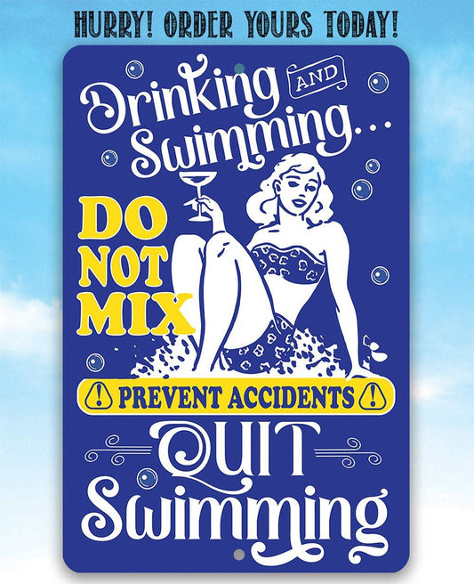 Drinking and Swimming Do Not Mix - Metal Sign | Lone Star Art.