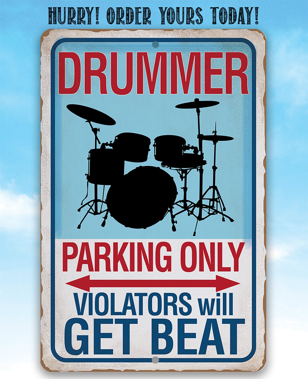 Drummer Parking Only - Metal Sign Metal Sign Lone Star Art 