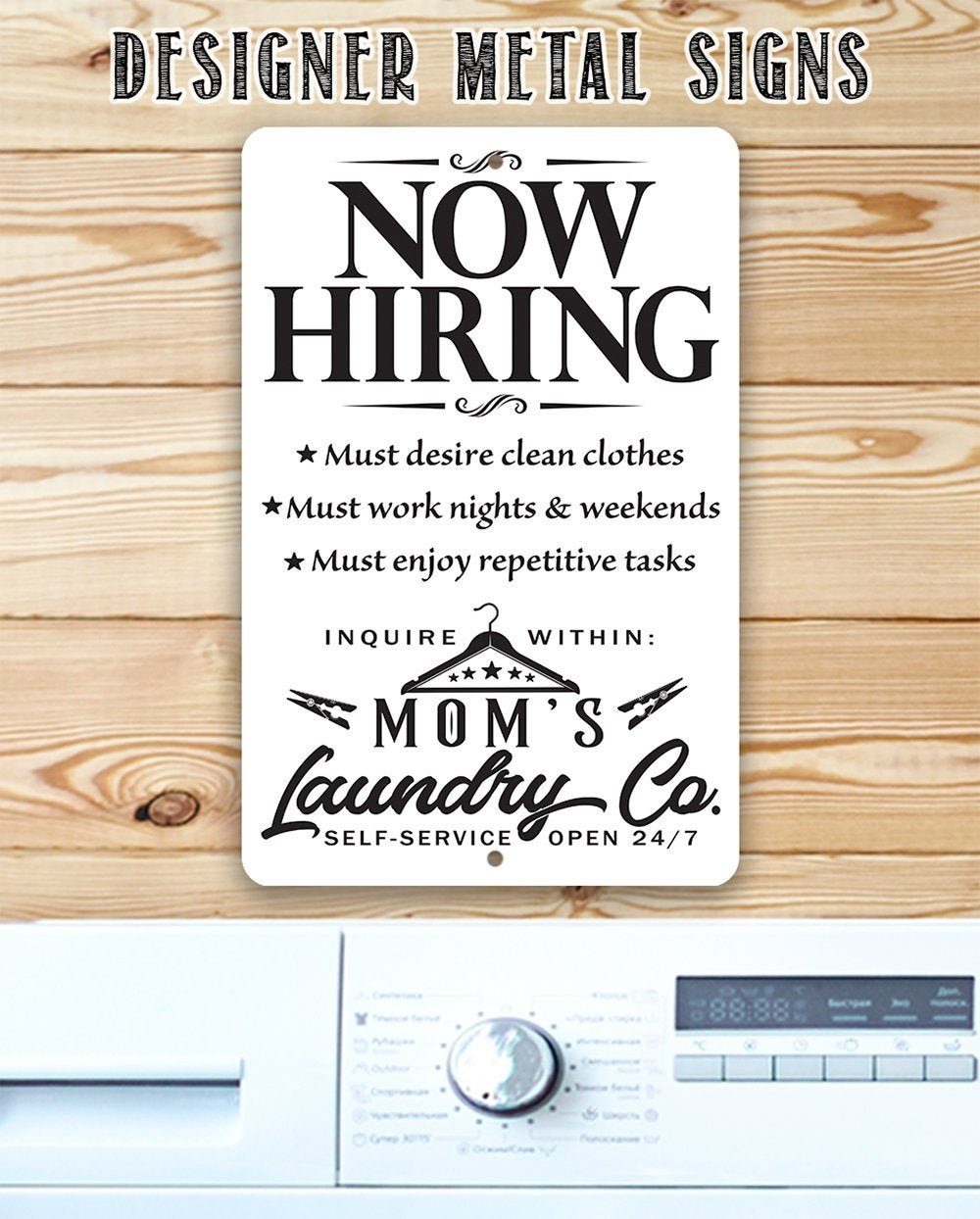 Now Hiring Laundry - Metal Sign | Lone Star Art.