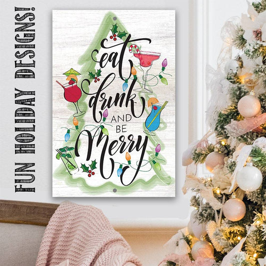 Eat Drink and be Merry - Metal Sign | Lone Star Art.