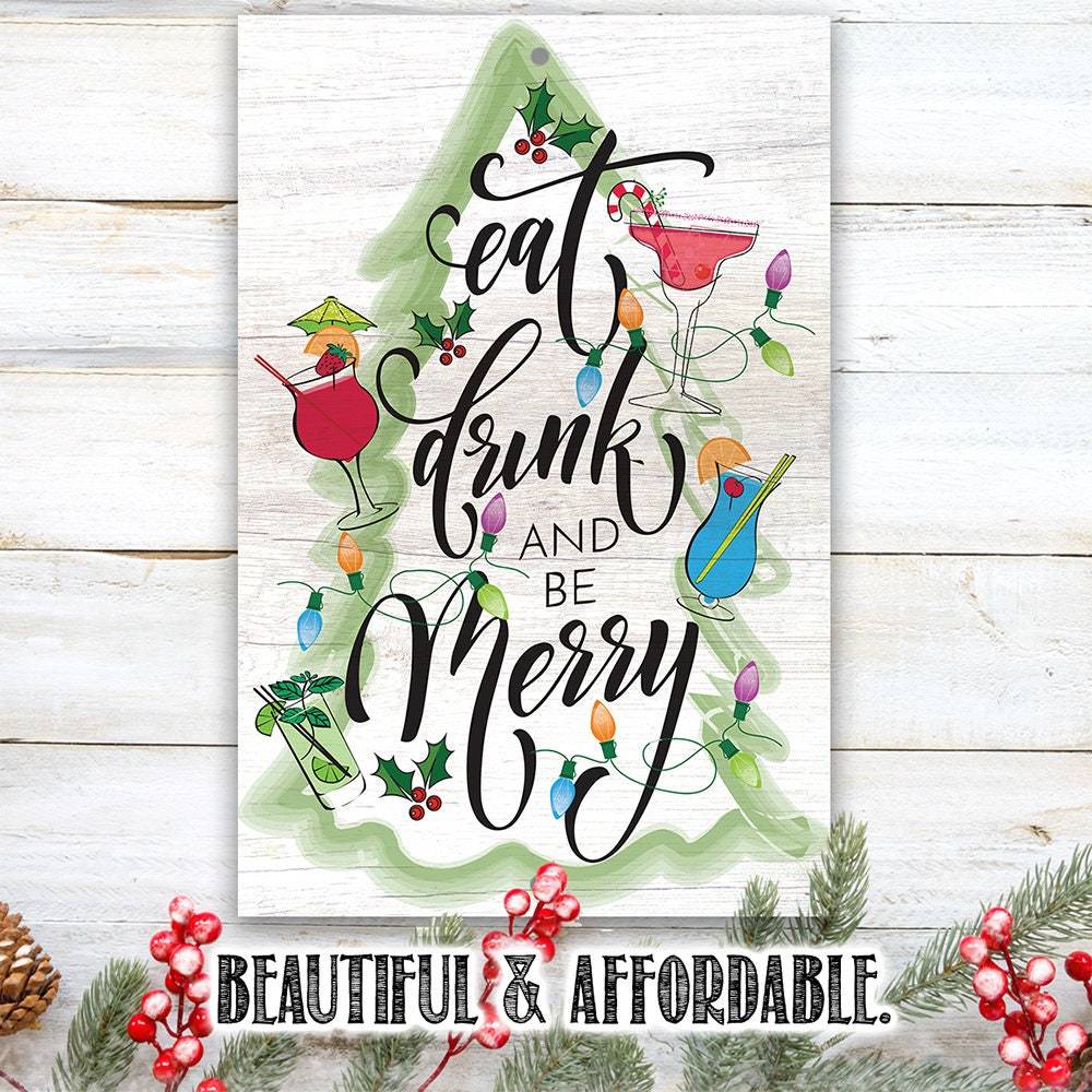 Eat Drink and be Merry - Metal Sign | Lone Star Art.