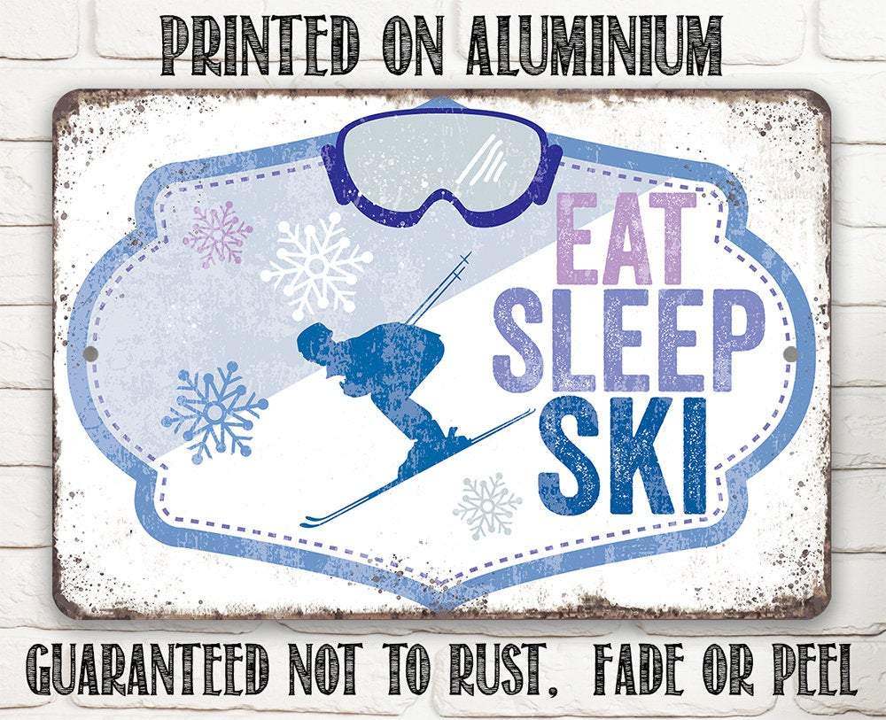 Eat Sleep Ski - Metal Sign | Lone Star Art.