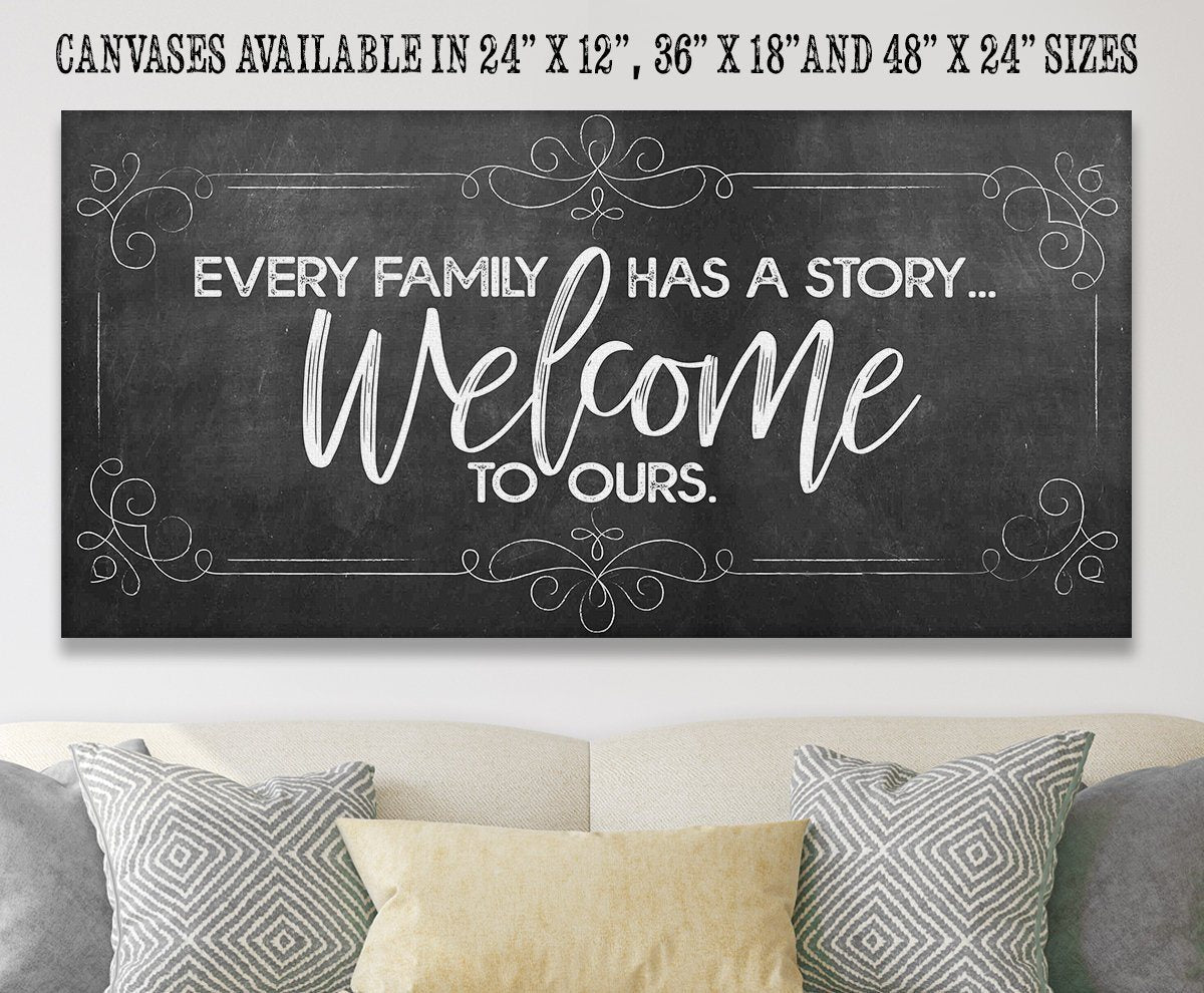 Every Family Has A Story - Canvas | Lone Star Art.
