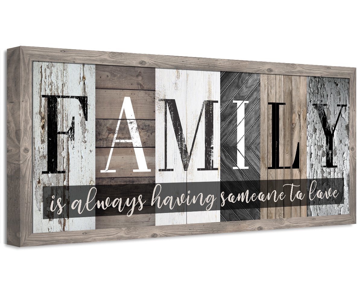 Family Is Always Having Someone to Love - Canvas | Lone Star Art.