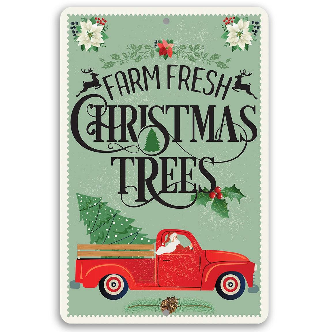 Farm Fresh Christmas Trees - Metal Sign | Lone Star Art.