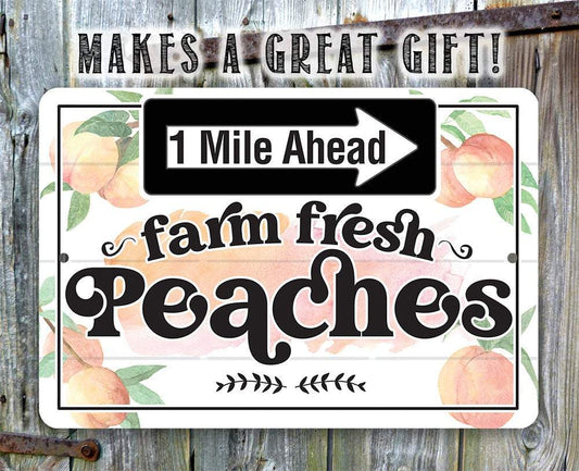 Farm Fresh Peaches - Metal Sign | Lone Star Art.