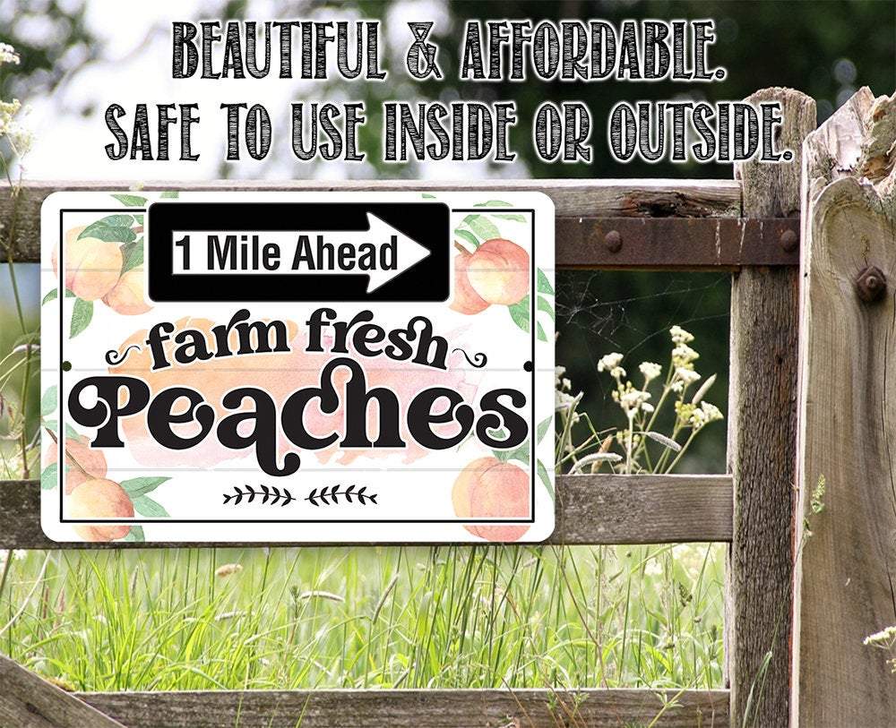Farm Fresh Peaches - Metal Sign | Lone Star Art.