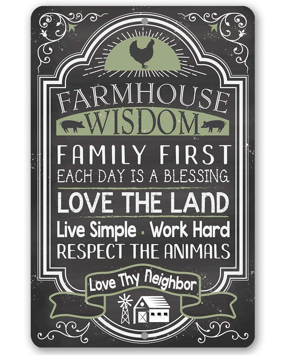 Farmhouse Wisdom - Metal Sign | Lone Star Art.