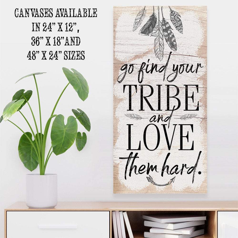 Find Your Tribe - Canvas | Lone Star Art.