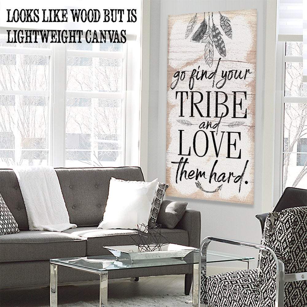 Find Your Tribe - Canvas | Lone Star Art.