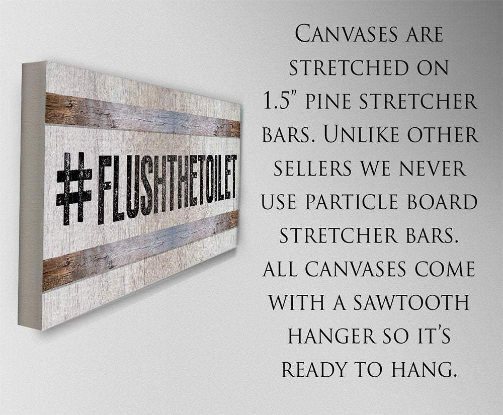 FlushTheToilet - Canvas | Lone Star Art.