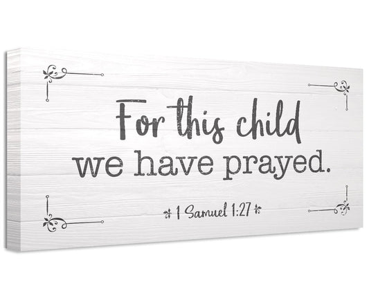 For This Child We Have Prayed 2 - Canvas | Lone Star Art.