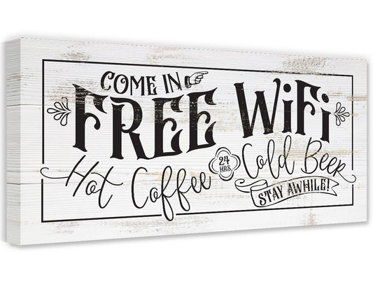 Free WiFi Hot Coffee & Cold Beer - Canvas | Lone Star Art.