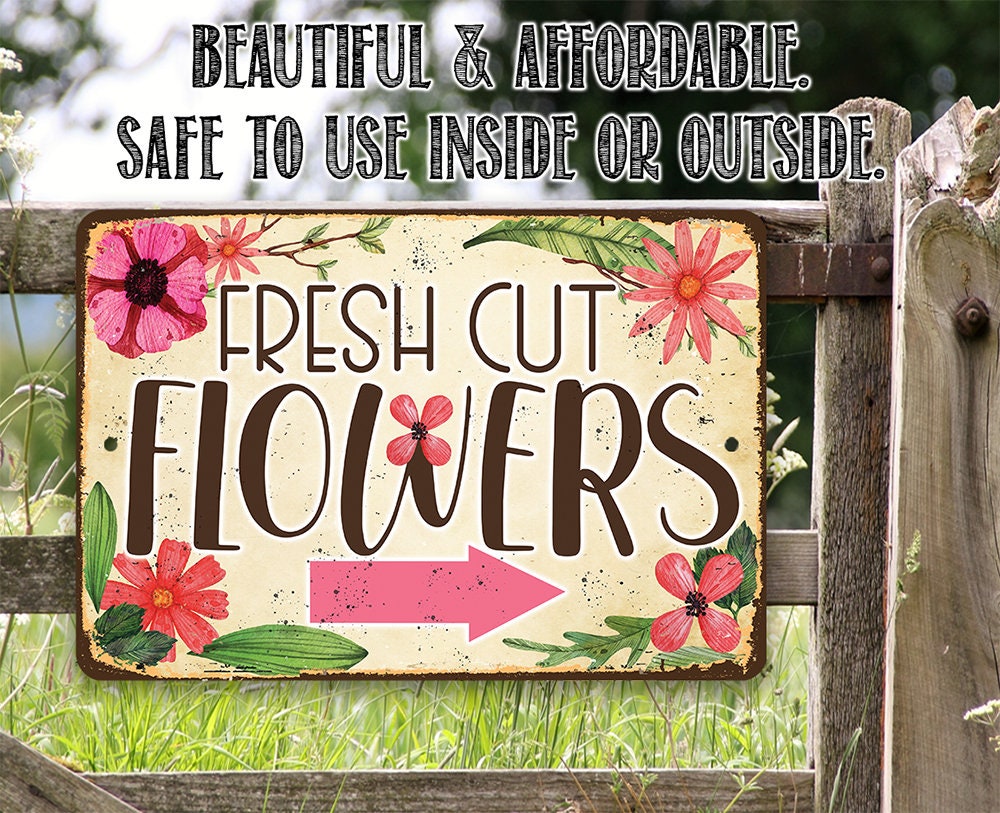 Fresh Cut Flowers - Arrow Right - Metal Sign Metal Sign Lone Star Art 