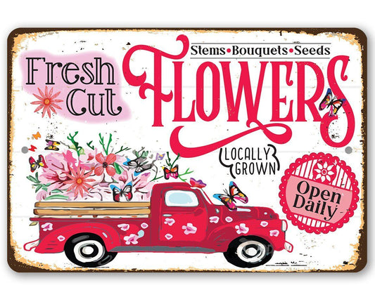 Fresh Cut Flowers Locally Grown - Metal Sign | Lone Star Art.