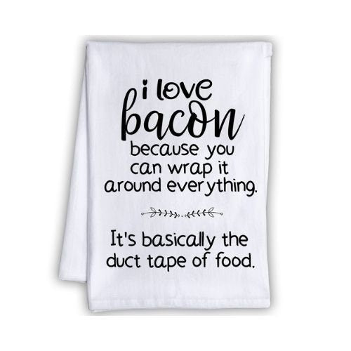 https://lonestarart.com/cdn/shop/products/funny-kitchen-tea-towels-i-love-bacon-its-basically-the-duct-tape-of-food-humorous-flour-sack-dish-towel-housewarming-host-gift-lone-star-art-292043.jpg?v=1647626672