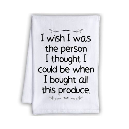 Funny Flour Sack Towel, Kitchen Towel, Humorous Tea Towel, Friend