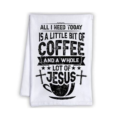 Funny Kitchen Tea Towels-Little Bit of Coffee and a Whole Lot of Jesus-Humorous Flour Sack Dish Towel- Gift for Christians and Coffee Lovers Lone Star Art
