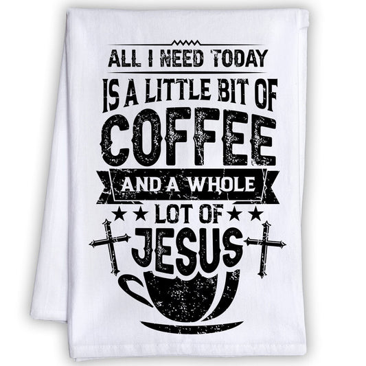Funny Kitchen Tea Towels-Little Bit of Coffee and a Whole Lot of Jesus-Humorous Flour Sack Dish Towel- Gift for Christians and Coffee Lovers Lone Star Art