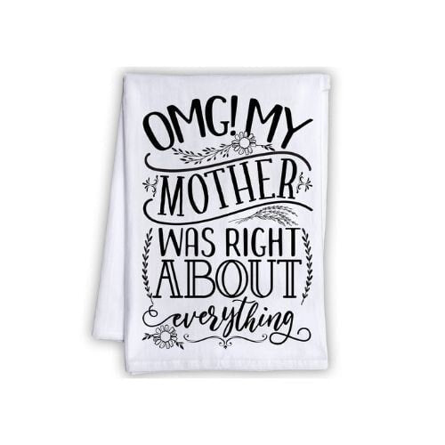 Gift for Mom Funny Kitchen Towels Funny Hand Towels Tea Towels Dish Towel  Funny Mothers Day Gift for Mom Was Right Dear Mom 
