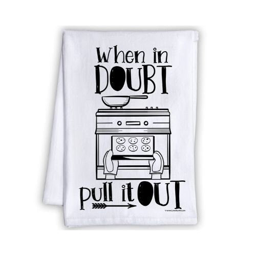 Funny Kitchen Tea Towels - When in Doubt Pull it Out - Humorous Flour Sack Dish Towel - Great Gift for Bakers and Hilarious Kitchen Decor Lone Star Art
