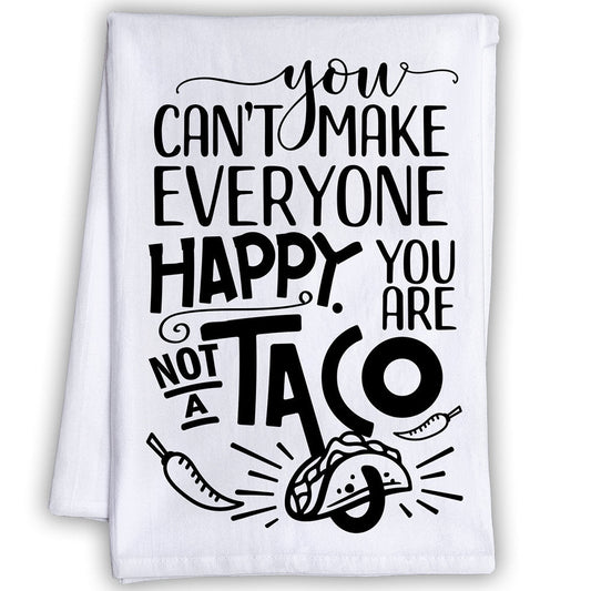 Funny Kitchen Tea Towels - You Are Not a Taco - Humorous Flour Sack Dish Towel - Great Housewarming Gift and Kitchen Decor Lone Star Art 