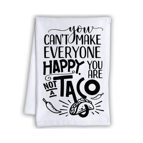Funny Kitchen Tea Towels - You Are Not a Taco - Humorous Flour Sack Dish Towel - Great Housewarming Gift and Kitchen Decor Lone Star Art 