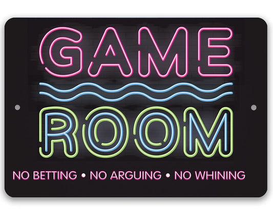 Game Room No Betting No Arguing No Whining - Metal Sign Metal Sign Lone Star Art