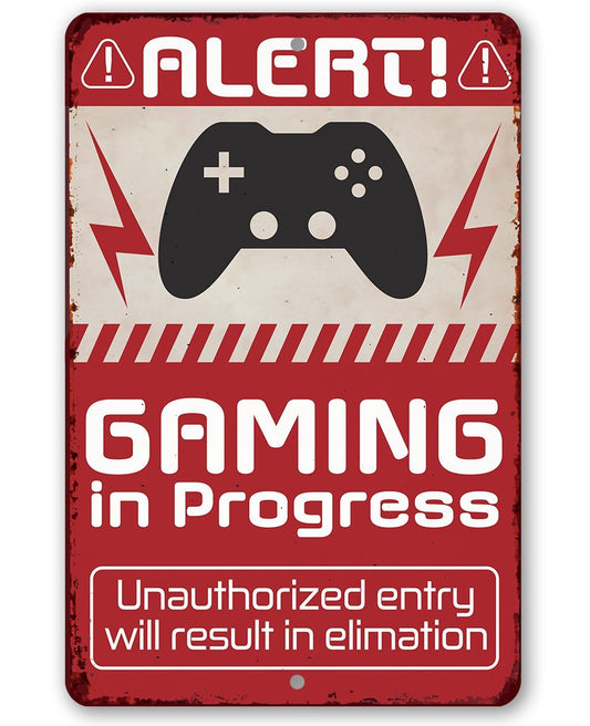 Gaming In Progress - Metal Sign | Lone Star Art.