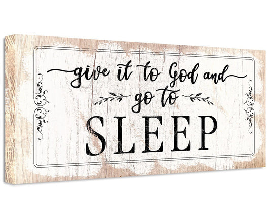 Give It To God and Go To Sleep - Canvas | Lone Star Art.