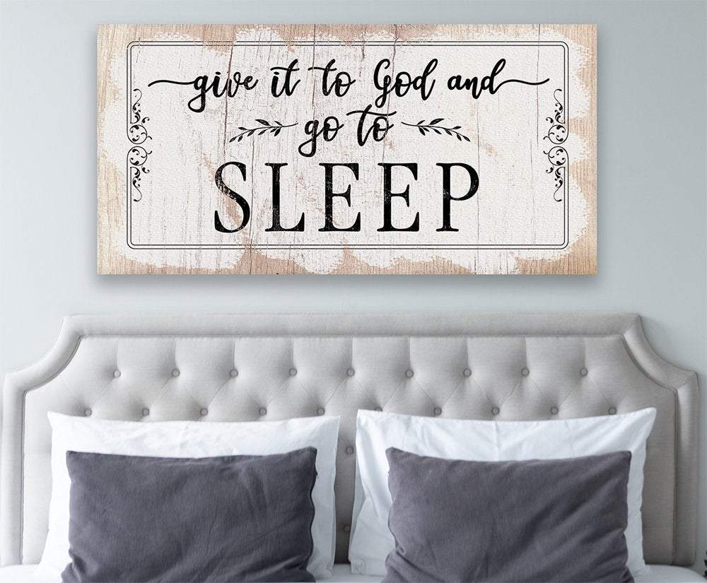 Give It To God and Go To Sleep - Canvas | Lone Star Art.