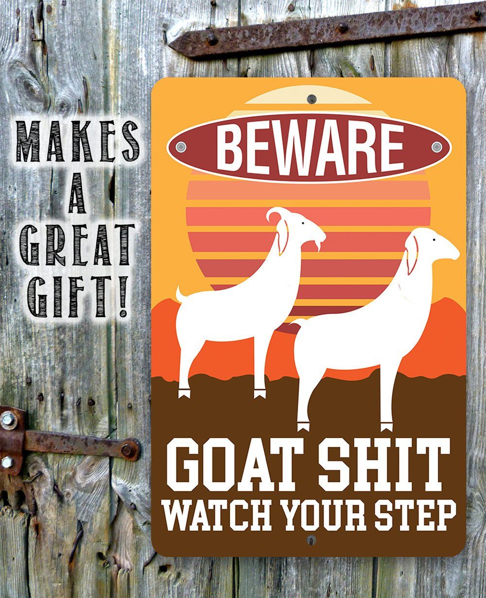 Goat Shit - Metal Sign | Lone Star Art.
