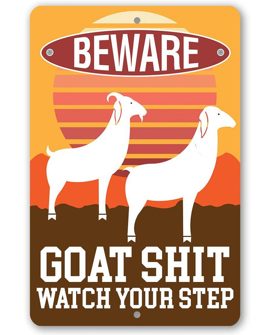 Goat Shit - Metal Sign | Lone Star Art.
