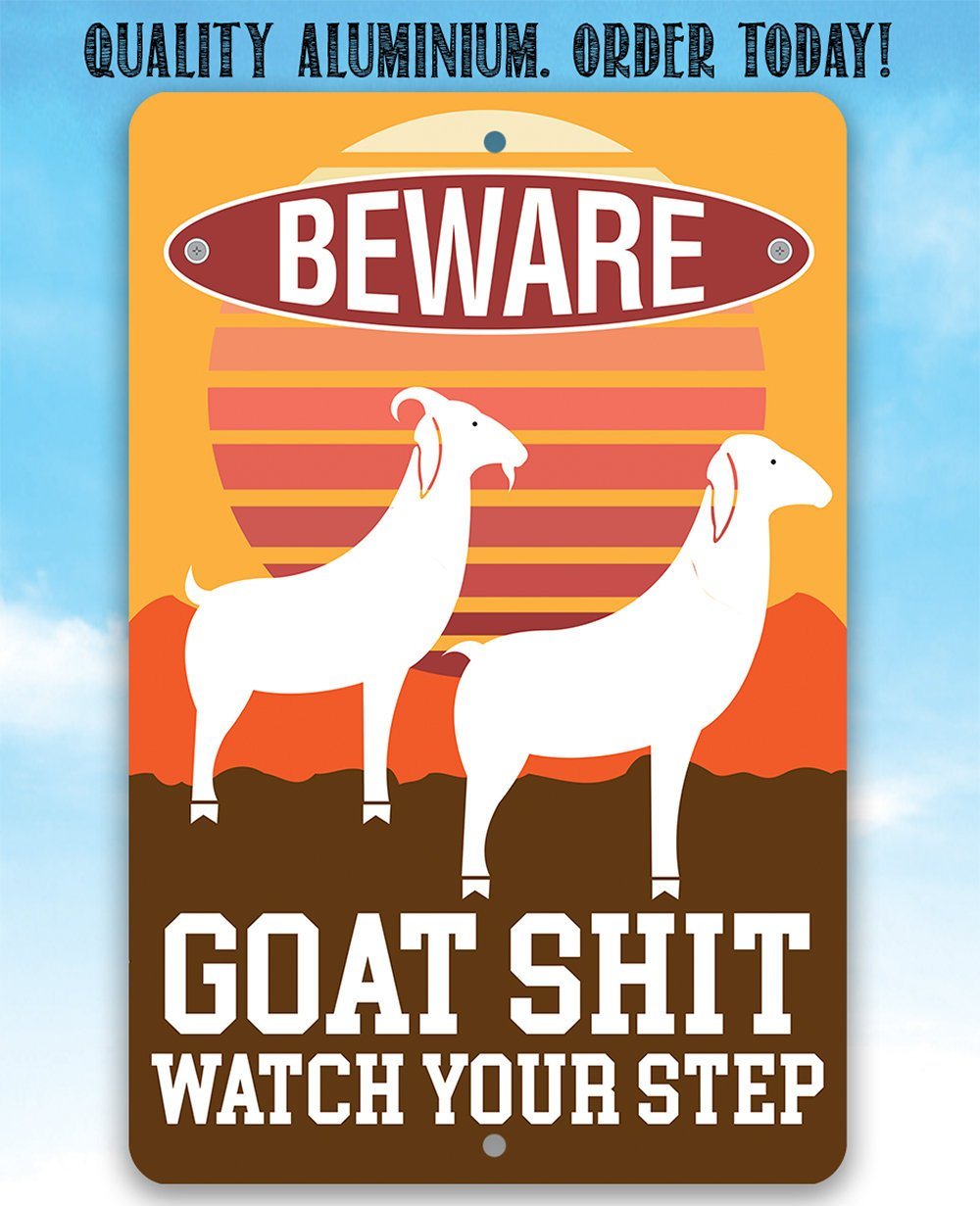 Goat Shit - Metal Sign | Lone Star Art.