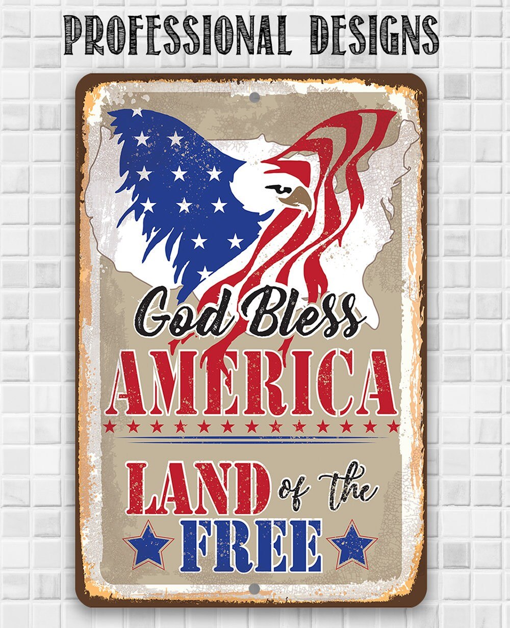 God Bless America, Land of the Free - 8" x 12" or 12" x 18" Aluminum Tin Awesome Metal Poster Lone Star Art 