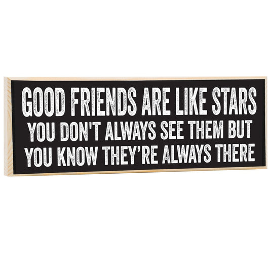 Good Friends are Like Stars - Wooden Sign Wooden Sign Lone Star Art