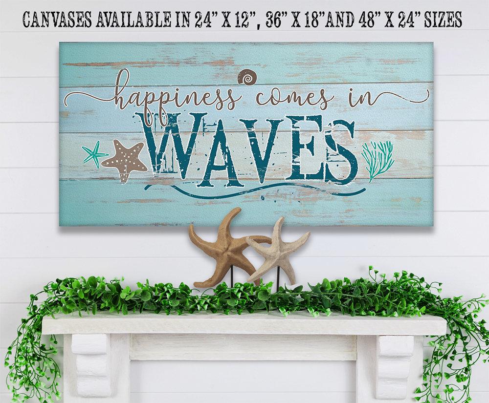 Happiness Comes In Waves - Canvas | Lone Star Art.