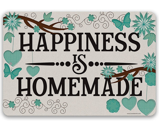 Happiness is Homemade - Metal Sign Metal Sign Lone Star Art