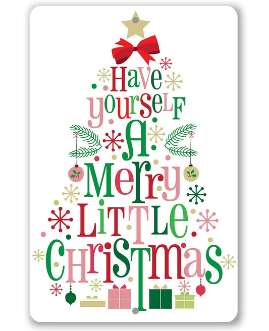 Have Yourself A Merry - Metal Sign | Lone Star Art.