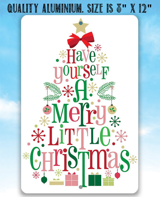 Have Yourself A Merry - Metal Sign | Lone Star Art.