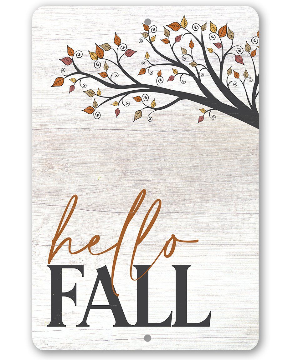 Hello Fall - Metal Sign | Lone Star Art.